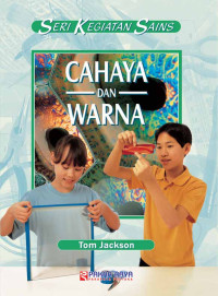 Seri Kegiatan Siswa : Cahaya dan Warna