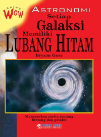 Astronomi Setiap Galaksi Memiliki Lubang Hitam