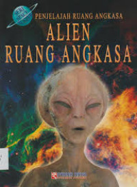 Penjelajah Ruang Angkasa : Alien Ruang Angkasa