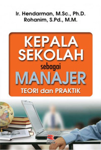 Kepala Sekolah sebagai Manajer Teori dan Praktik