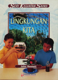 Our Environtment Kegiatan Sains Lingkungan Kita