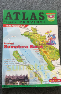 ATLAS TEMATIK PROVINSI SUMATERA BARAT