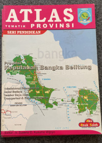 ATLAS TEMATIK PROVINSI KEPULAUAN BANGKA BELITUNG