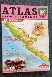 ATLAS TEMATIK PROVINSI BENGKULU