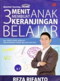 3 Menit Membuat Anak Keranjingan Belajar