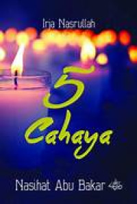 5 Cahaya Nasihat Abu Bakar