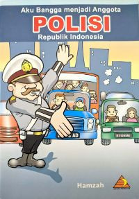 Aku Bangga menjadi Anggota POLISI Republik Indonesia