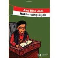 Aku Bisa Menjadi Hakim Yang Bijak
