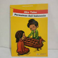 Aku Tahu Permainan Asli Indonesia