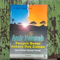 Amir Hamzah Penyair Besar Antara Dua Zamzam