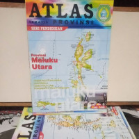 ATLAS TEMATIK PROVINSI MALUKU UTARA