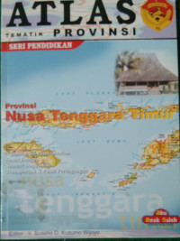 ATLAS TEMATIK PROVINSI NUSA TENGGARA TIMUR