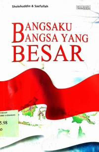 Bangsaku Bangsa yang Besar