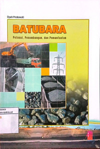 Image of Batubara Potensi, Penambangan, dan Pemanfaatan