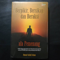 Berpikir, Bersikap, dan Beraksi