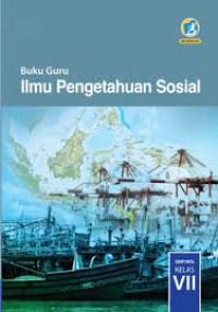 Buku Guru Ilmu Pengetahuan Sosial Kelas VII K13