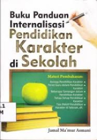 Buku Panduan Internalisasi Pendidikan Karakter di Sekolah