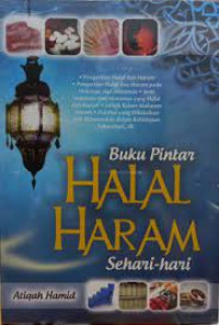 Buku Pintar Halal Haram Sehari-Hari