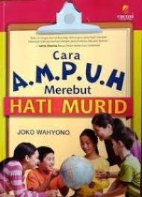 Cara Ampuh Merebut Hati Murid