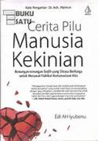 Cerita Pilu Manusia Kekinian