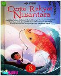 Cerita Rakyat Nusantara 8