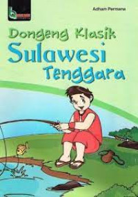 Dongeng Klasik Sulawesi Tenggara