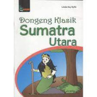 Dongeng Klasik Sumatra Utara