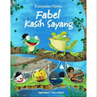 Fabel Kasih Sayang