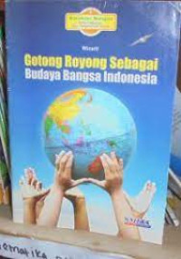 Gotong Royong Sebagai Budaya