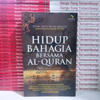 Hidup Bahagia Bersama Al-Quran