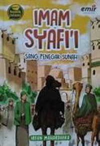 Imam Syafi'i Sang Penegak Sunah