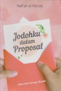 Jodohku dalam Proposal