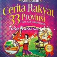 Kumpulan Cerita Rakyat 33 Provinsi
