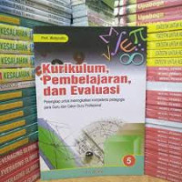 Kurikulum, Pembelajaran, dan Evaluasi 5