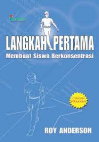 Langkah Pertama Membuat Siswa Berkonsentrasi