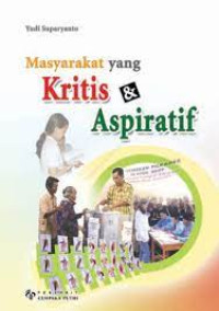 Masyarakat yang Kritis & Aspiratif