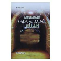 Memahami Qada dan Qadar Allah