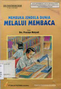 Membuka Jendela Dunia Melalui Membaca