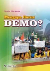 Mengapa Harus Demo?