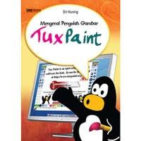 Mengenal Pengolah Gambar Tux Paint