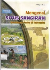 Mengenal Situs Sangiran