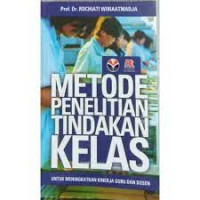 Metode Penelitian Tindakan Kelas
