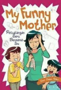 My Funny Mother