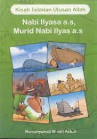 Nabi Ilyasa a.s. Murid Nabi Ilyas a.s.