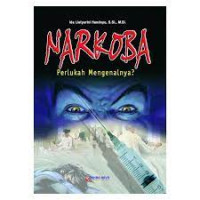 Narkoba Perlukah Mengenalnya?