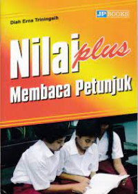 Nilai Plus Membaca Petunjuk