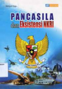 Pancasila dan Eksistensi NKRI