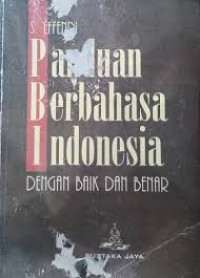 Panduan Berbahasa Indonesia dengan Baik dan Benar