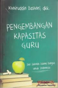 Pengembangan Kapasitas Guru