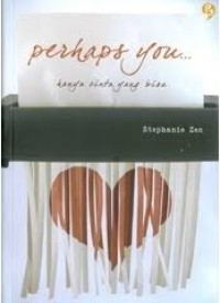 Perhaps You Hanya Cinta Yang Bisa
